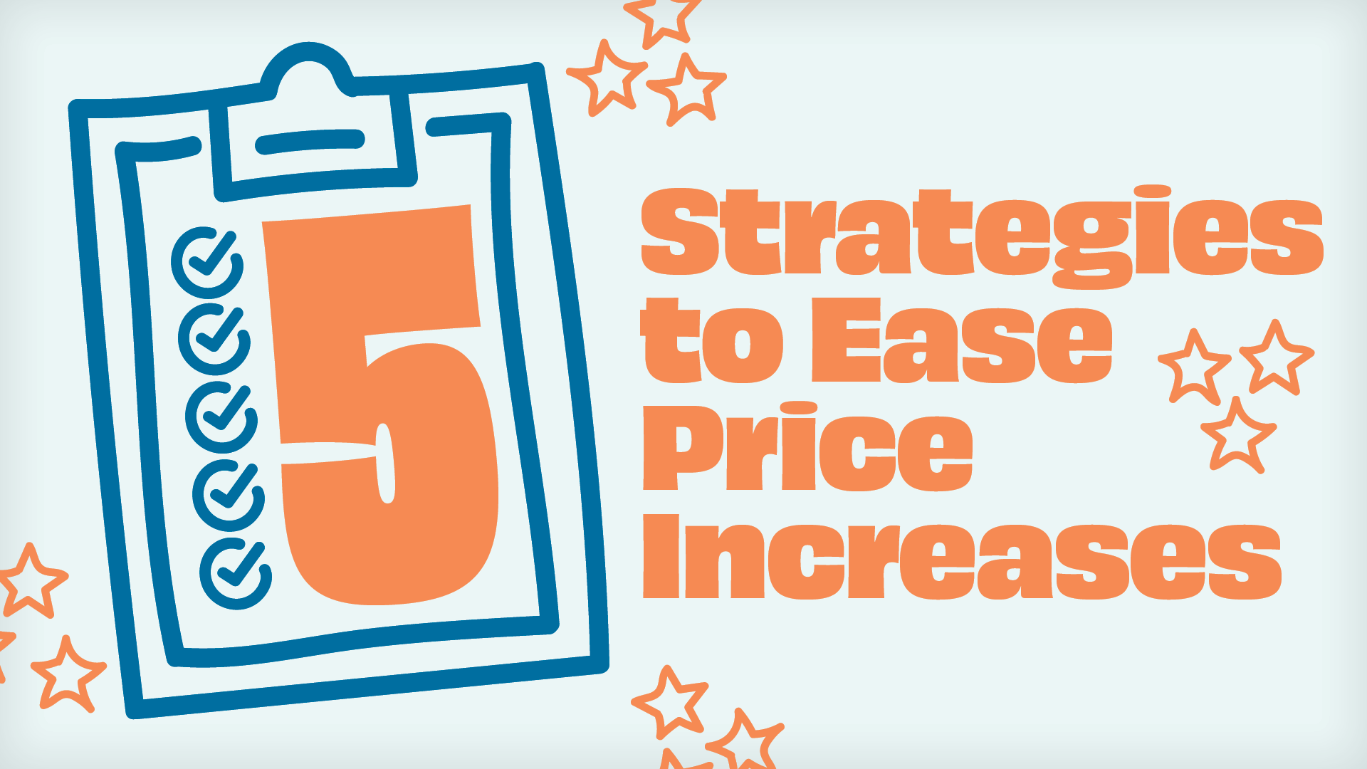 5 Strategies to Ease Price Increases