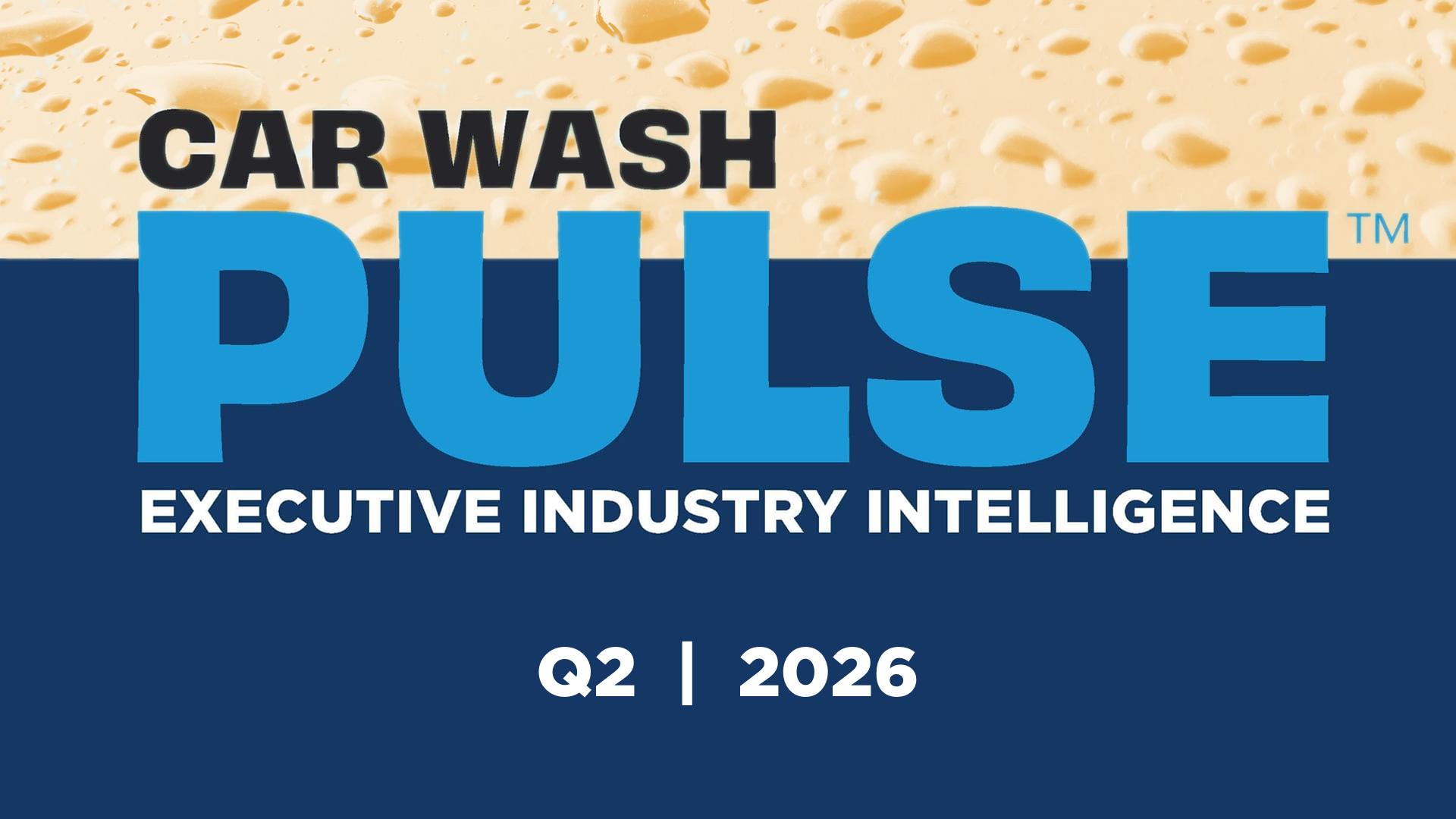 CAR WASH Pulse Q2 | 2026