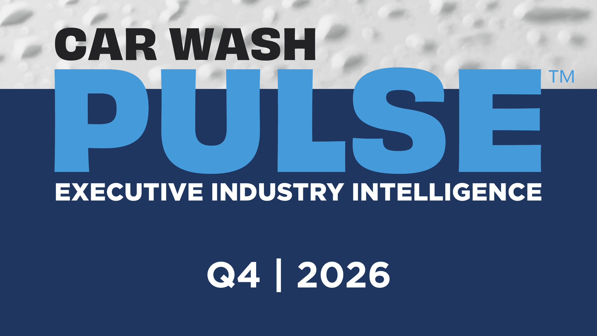 CAR WASH Pulse Q4 | 2026