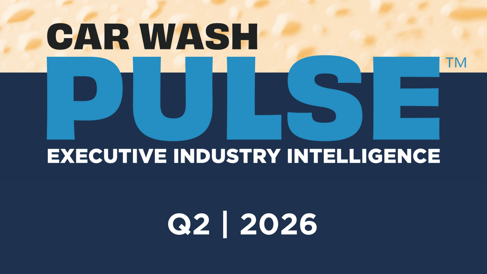 CAR WASH Pulse Q2 | 2026