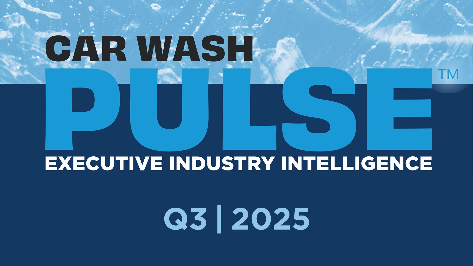 CAR WASH Pulse Q3 | 2025