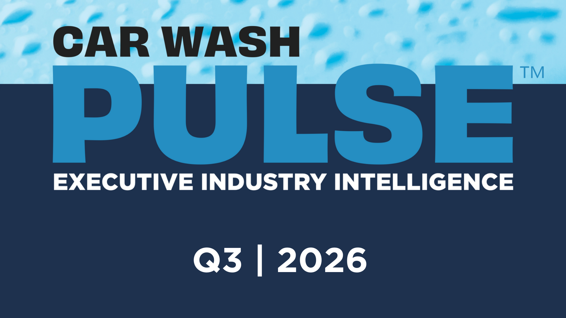 CAR WASH Pulse Q3 | 2026